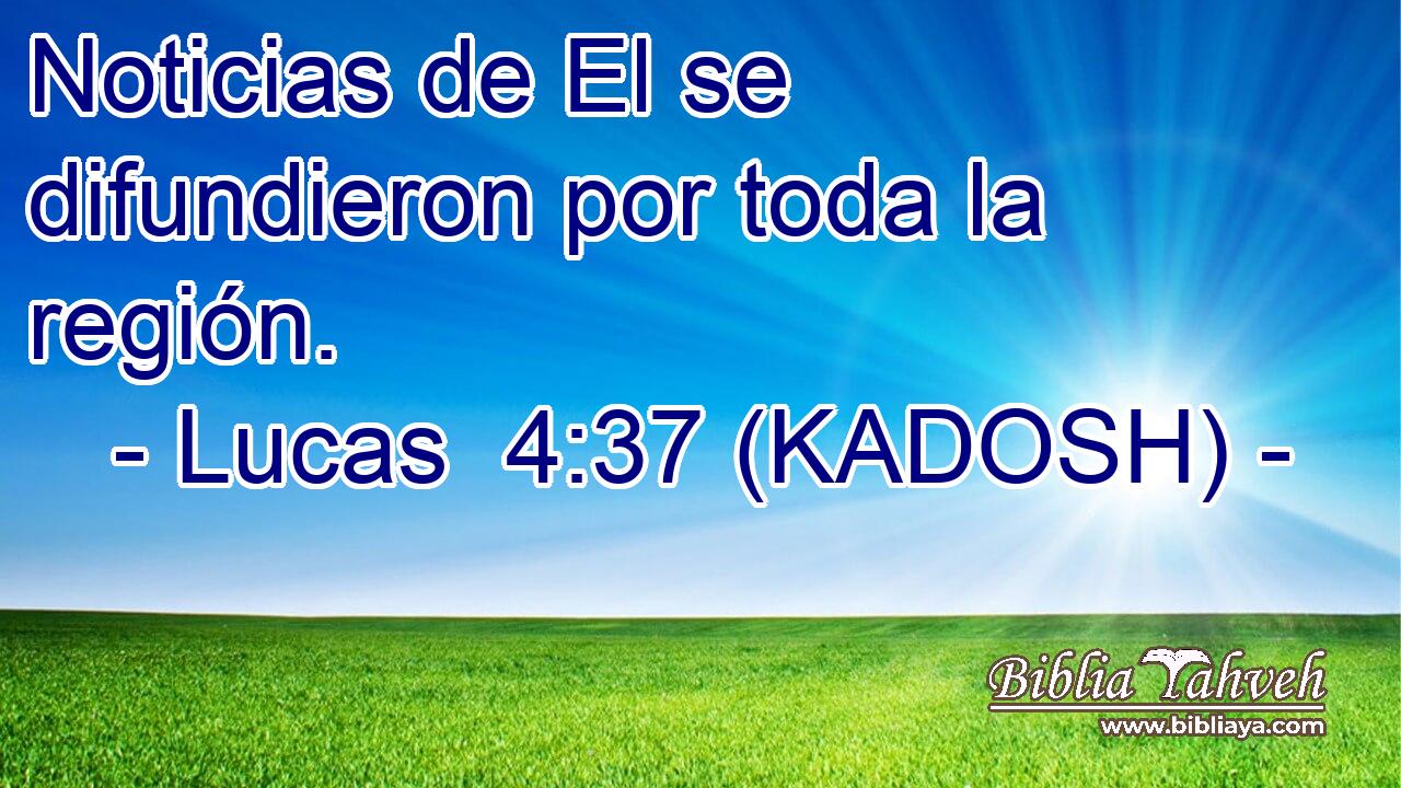  Noticias de El se difundieron por toda la región. 