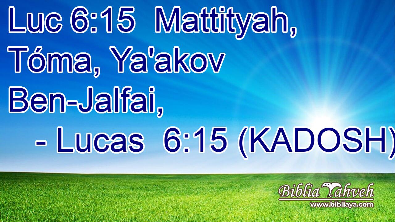  Mattityah, Tóma, Ya'akov Ben-Jalfai, 