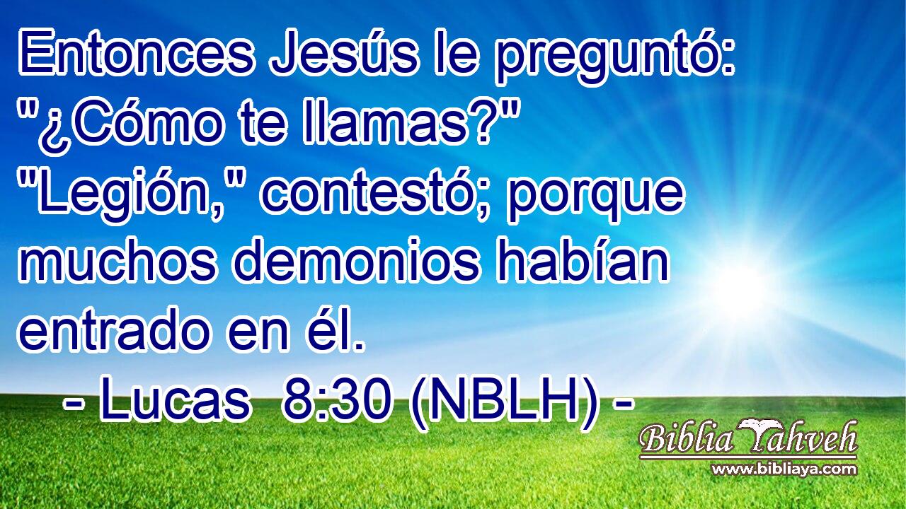  Entonces Jesús le preguntó: 