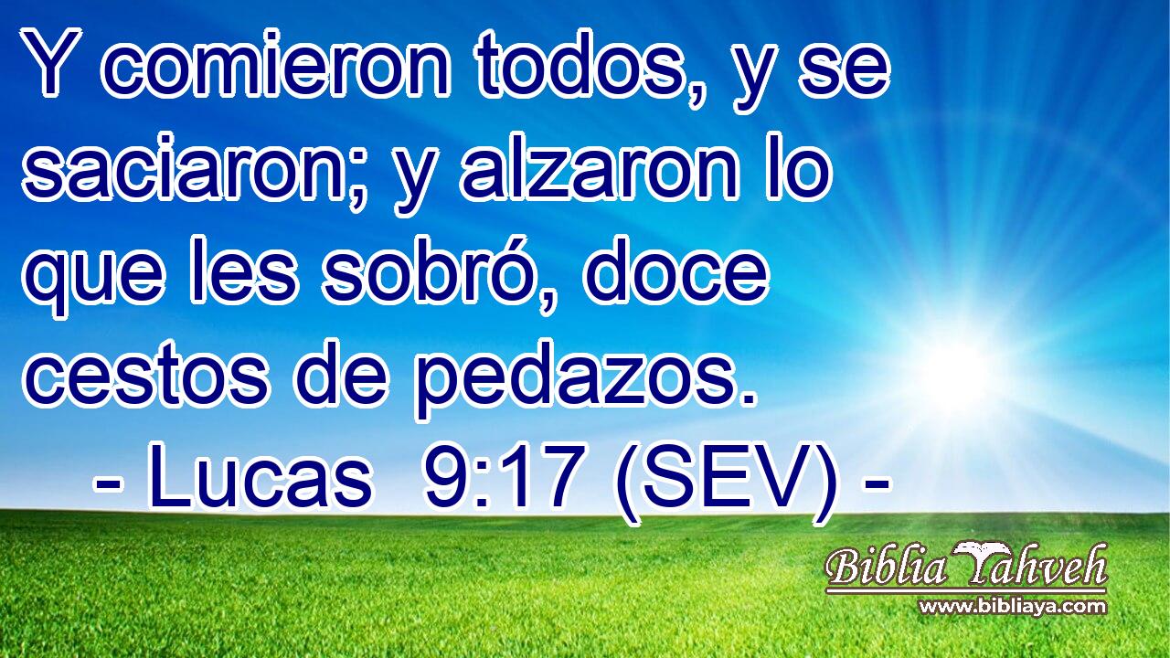 Y comieron todos, y se saciaron; y alzaron lo que les sobró, doce cestos de pedazos.