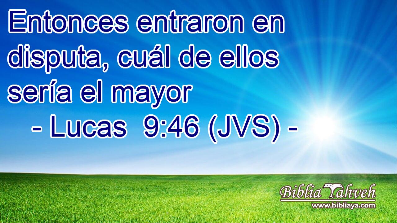 Entonces entraron en disputa, cuál de ellos sería el mayor
