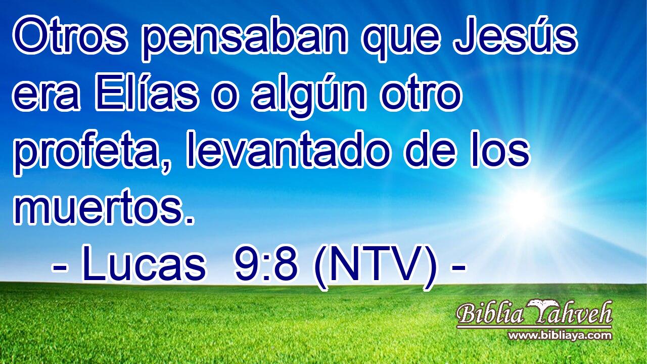 Otros pensaban que Jesús era Elías o algún otro profeta, levantado de los muertos.