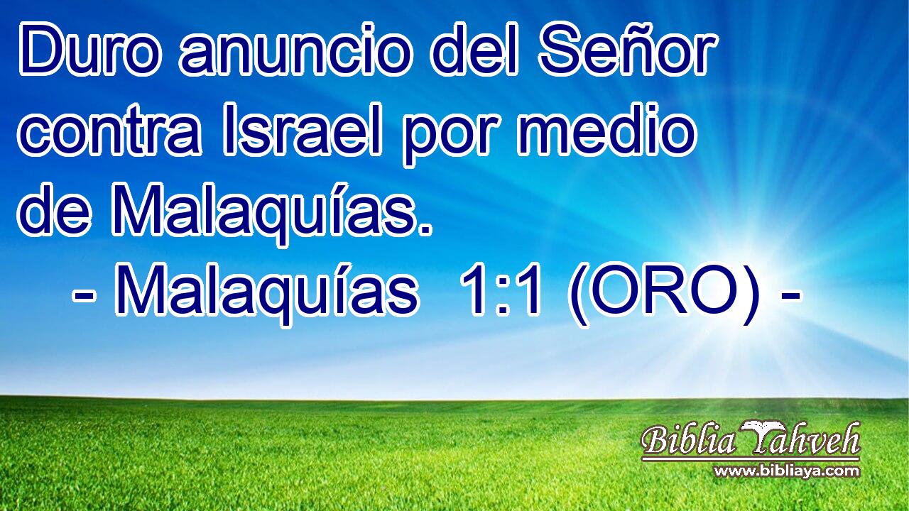  Duro anuncio del Señor contra Israel por medio de Malaquías. 