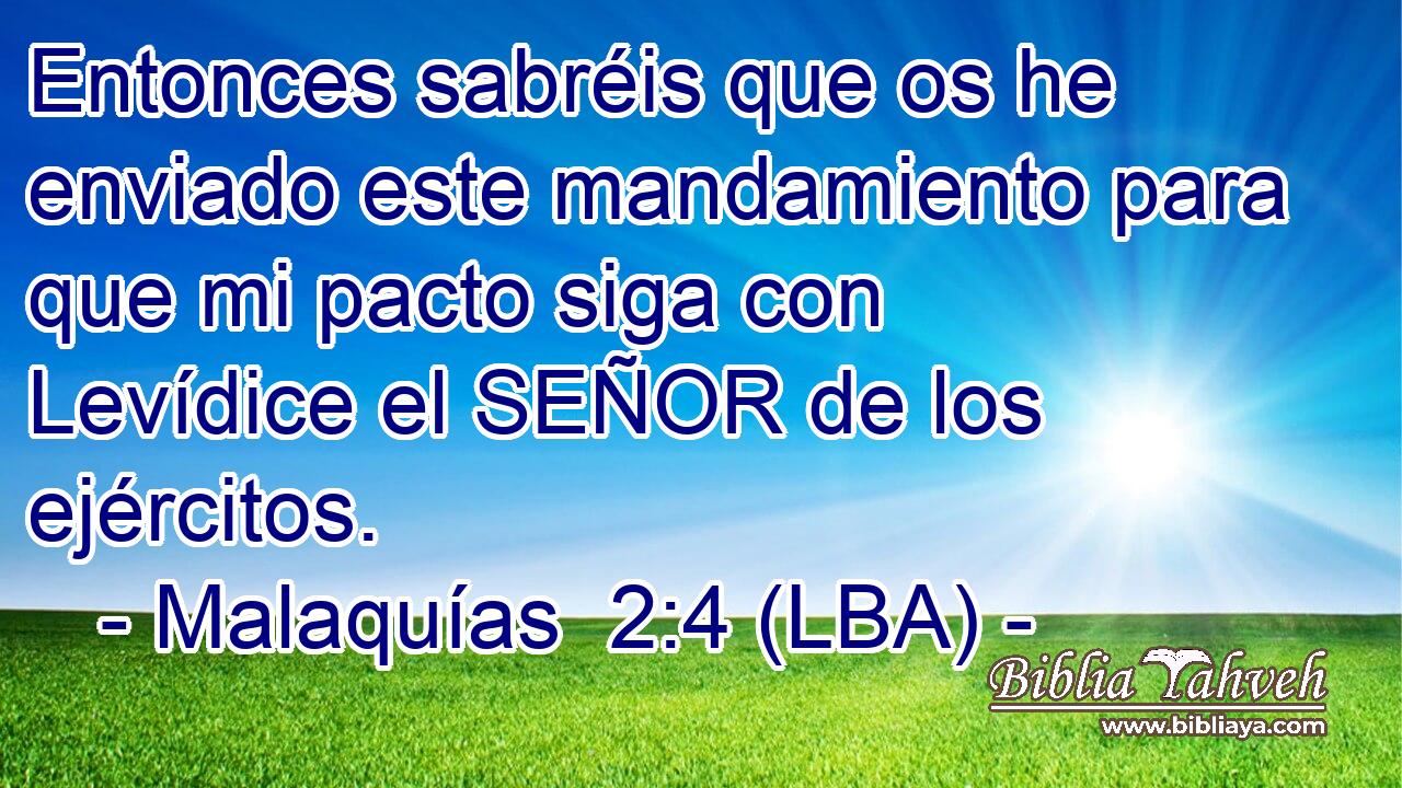 Entonces sabréis que os he enviado este mandamiento para que mi pacto siga con Levídice el SEÑOR de los ejércitos.
