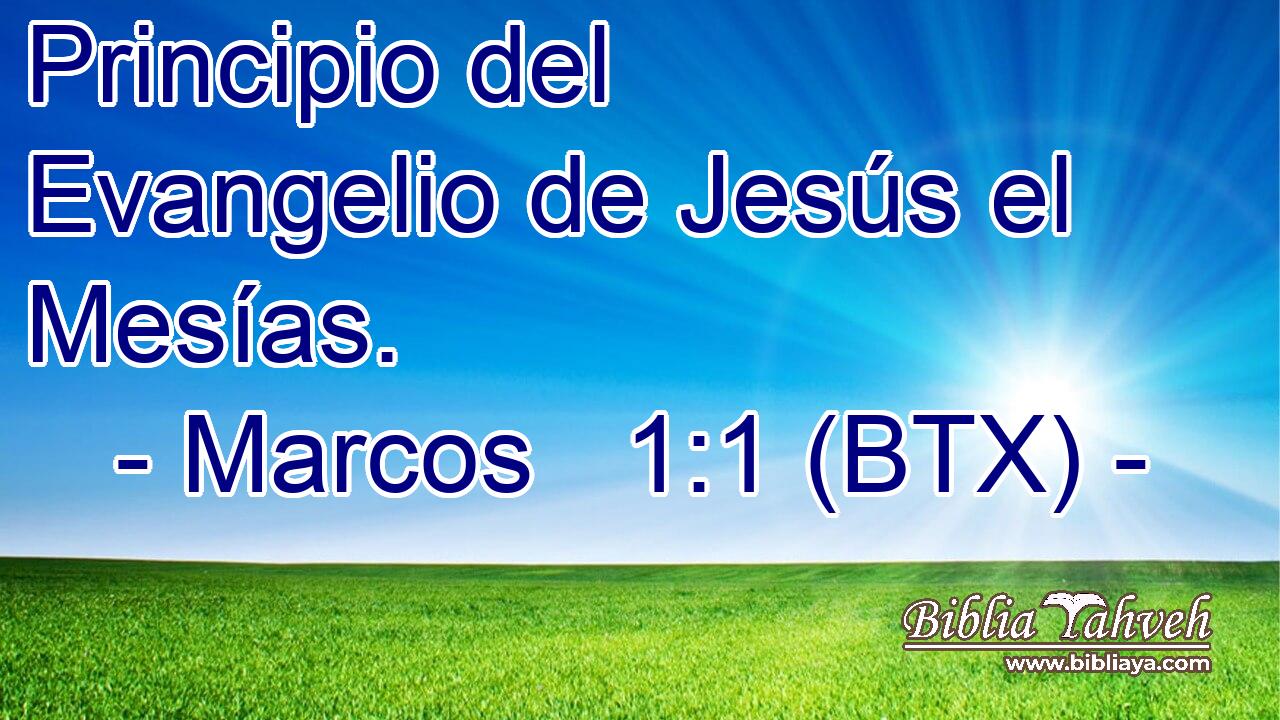 Principio del Evangelio de Jesús el Mesías.