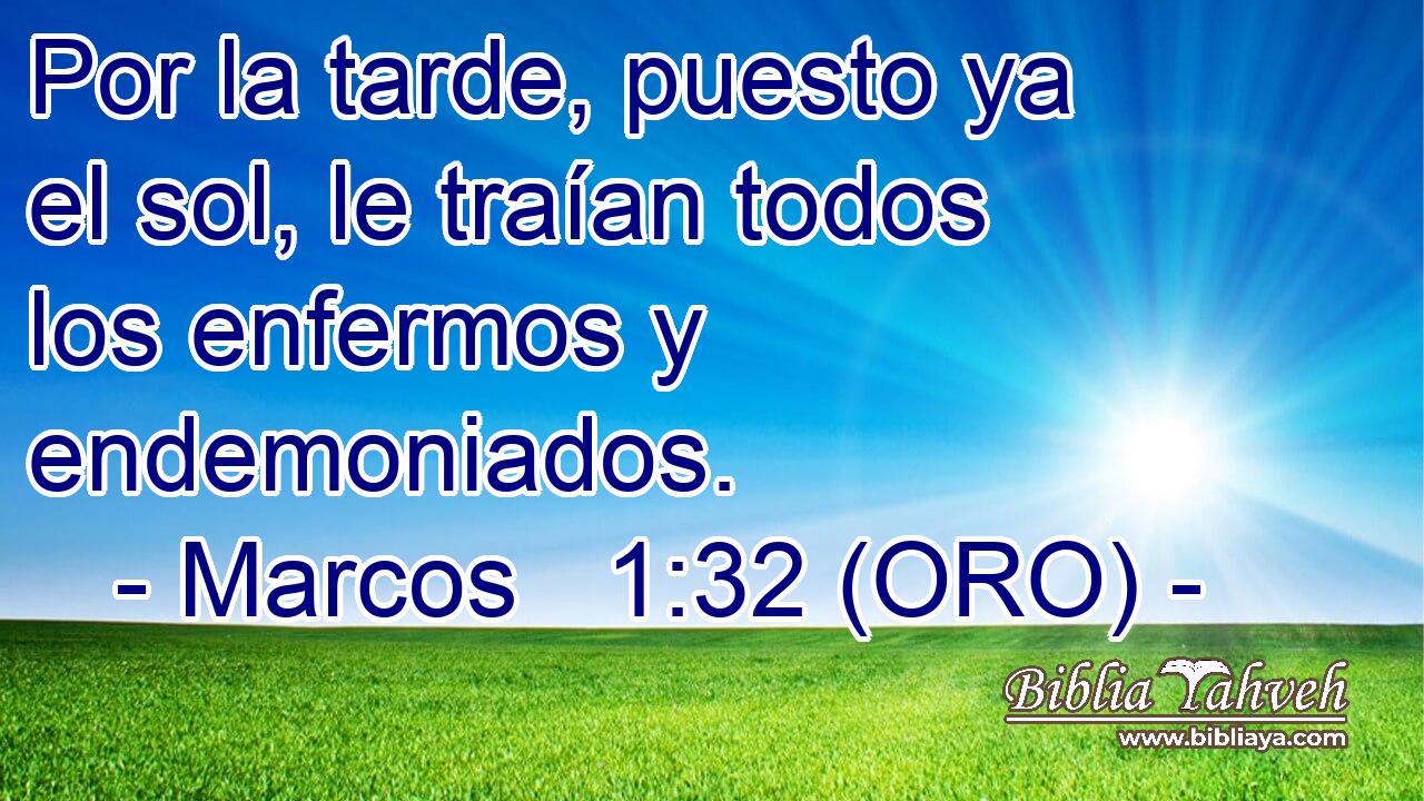  Por la tarde, puesto ya el sol, le traían todos los enfermos y endemoniados. 