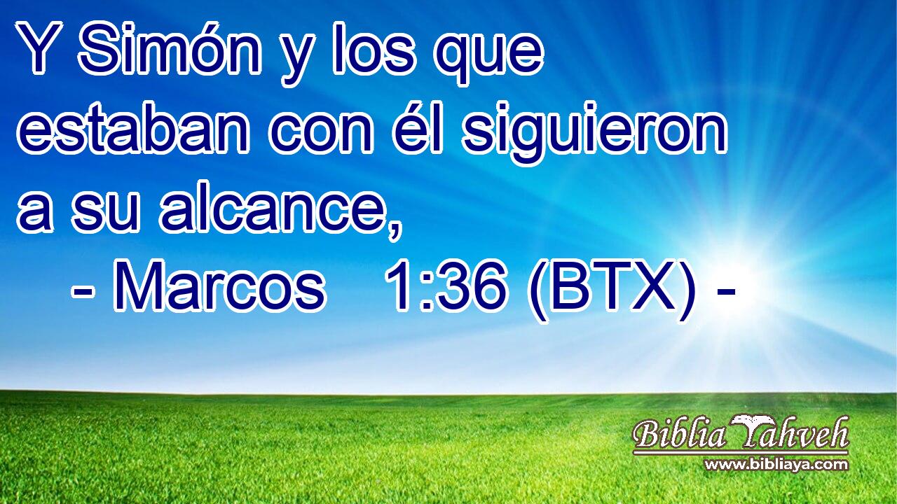 Y Simón y los que estaban con él siguieron a su alcance,