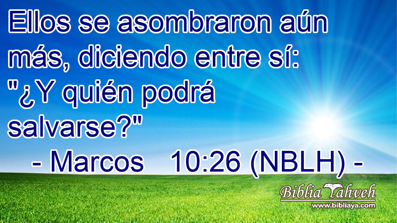  Ellos se asombraron aún más, diciendo entre sí: 