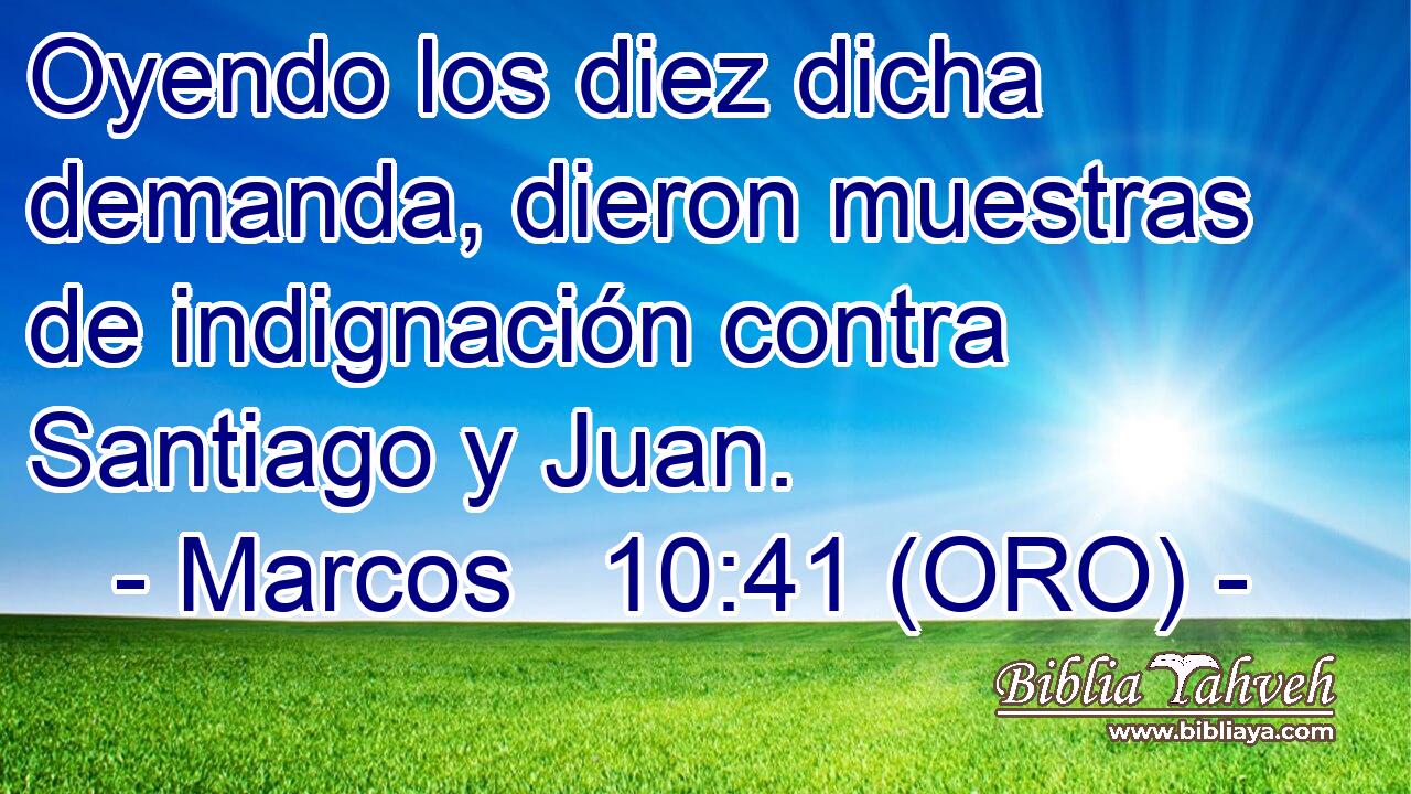  Oyendo los diez dicha demanda, dieron muestras de indignación contra Santiago y Juan. 