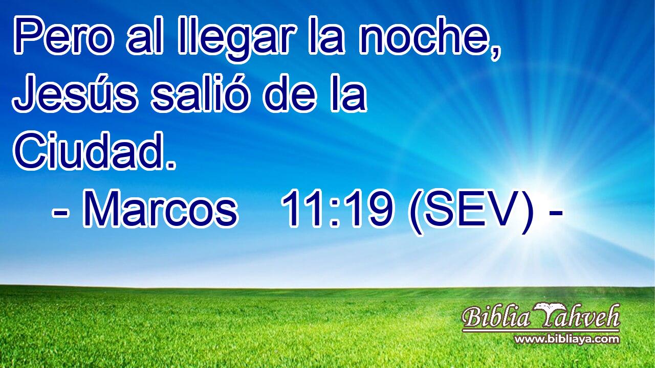 Pero al llegar la noche, Jesús salió de la Ciudad.