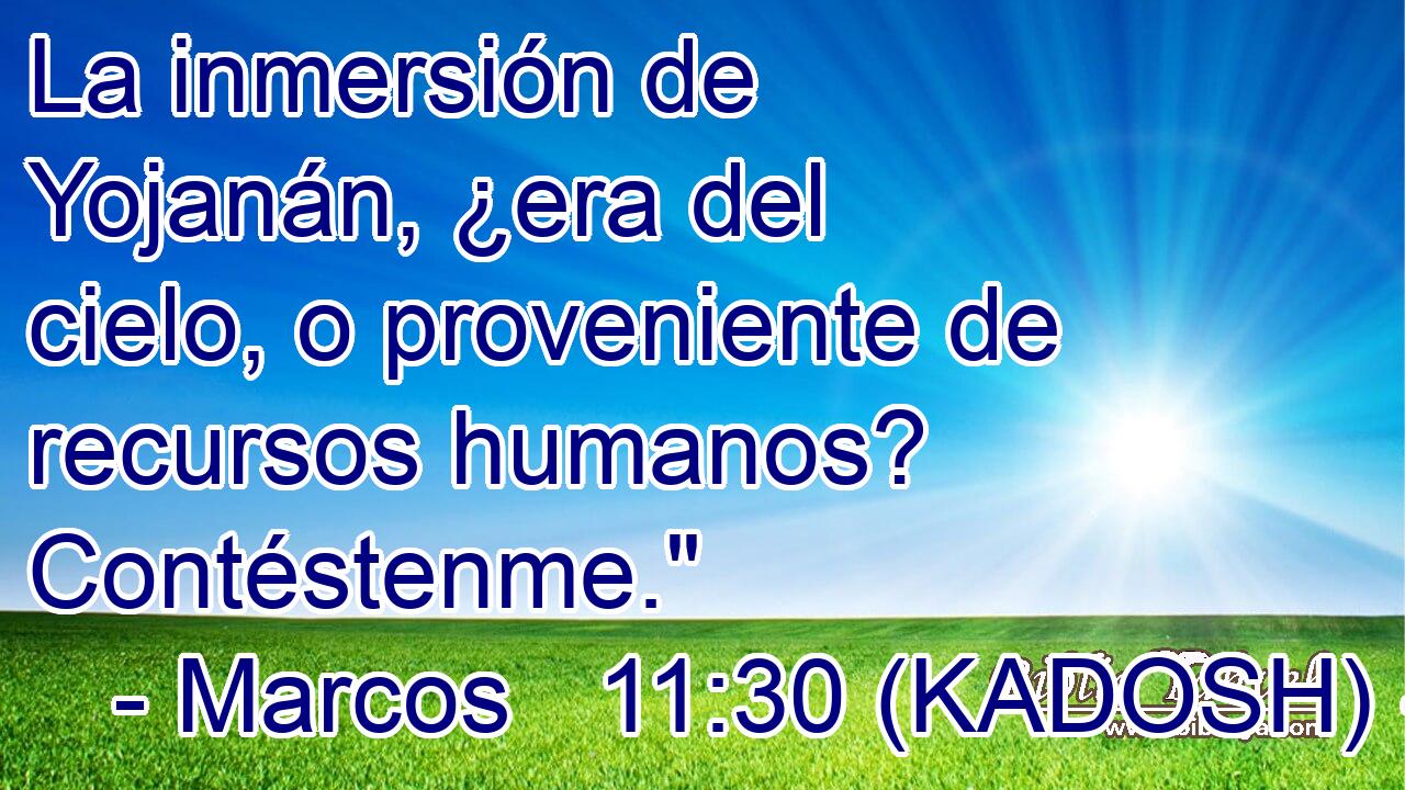  La inmersión de Yojanán, ¿era del cielo, o proveniente de recursos humanos? Contéstenme.
