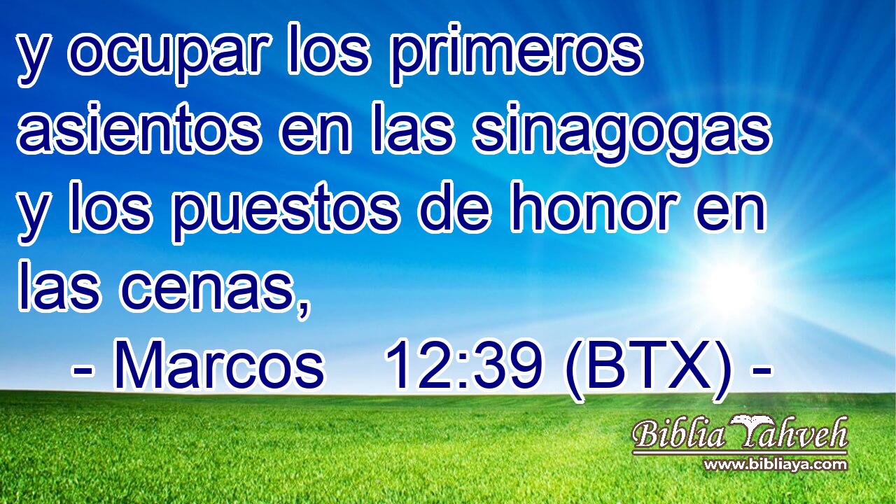 y ocupar los primeros asientos en las sinagogas y los puestos de honor en las cenas,