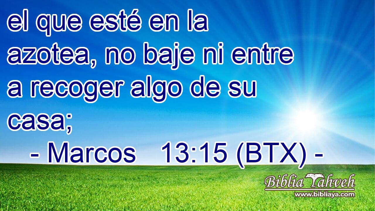 el que esté en la azotea, no baje ni entre a recoger algo de su casa;
