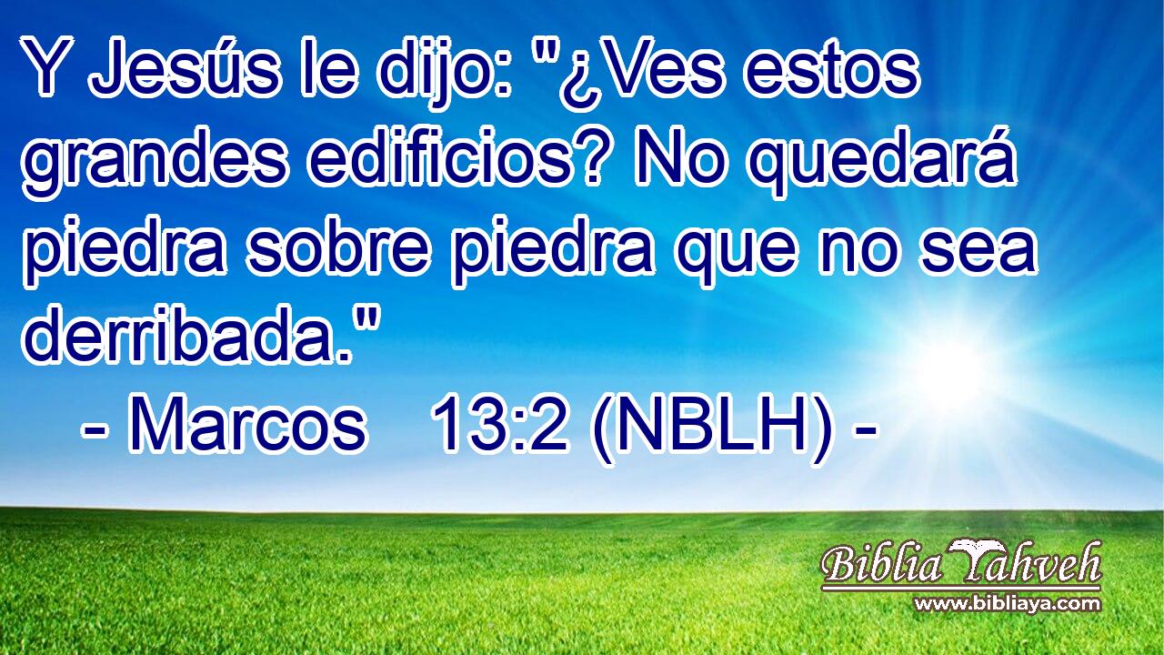 Y Jesús le dijo: 