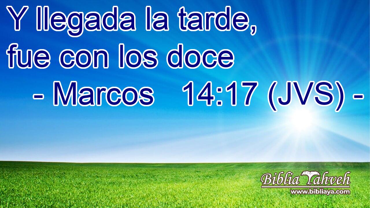 Y llegada la tarde, fue con los doce