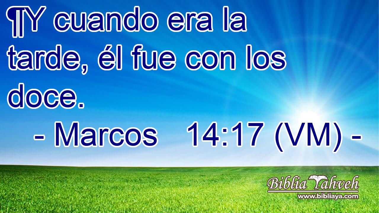  ¶Y cuando era la tarde, él fue con los doce. 
