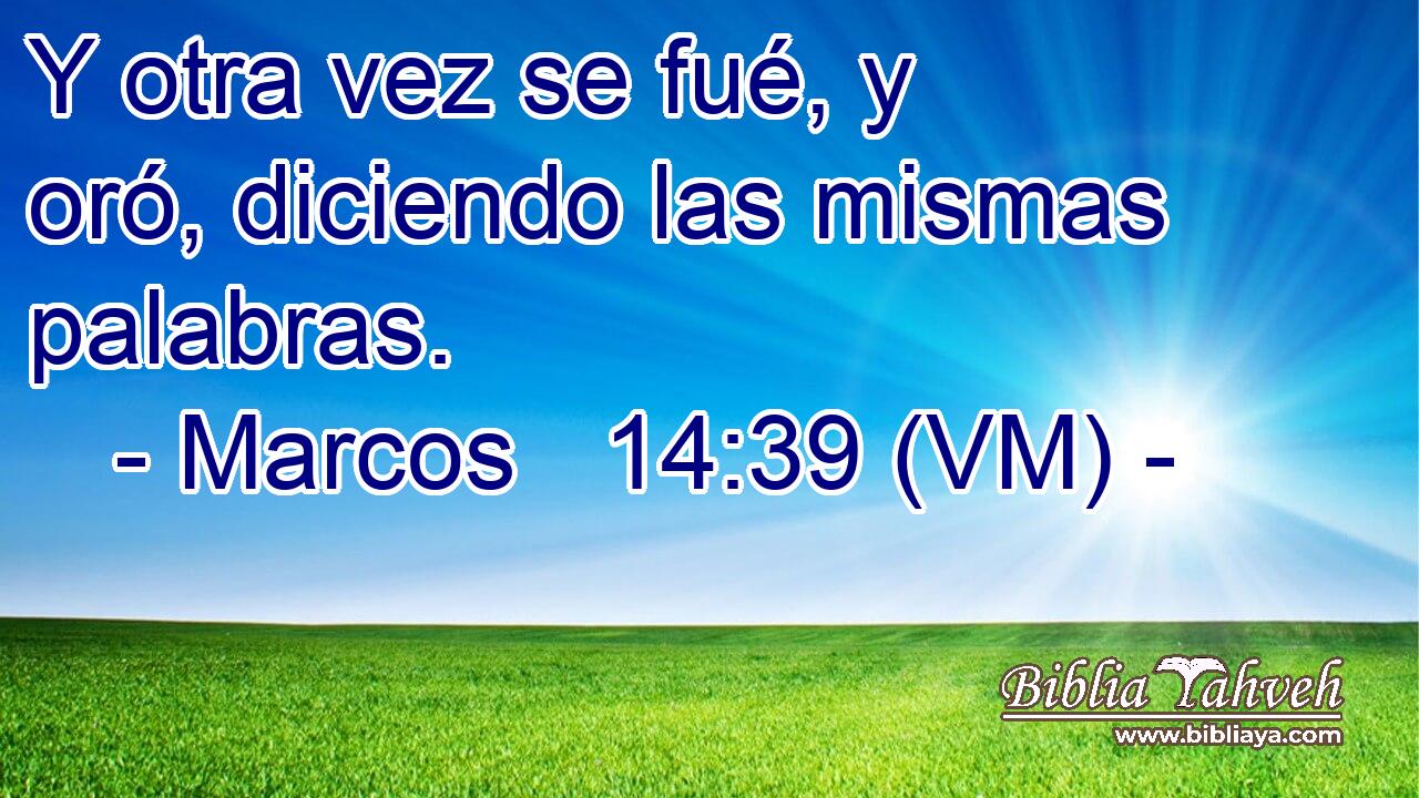  Y otra vez se fué, y oró, diciendo las mismas palabras. 