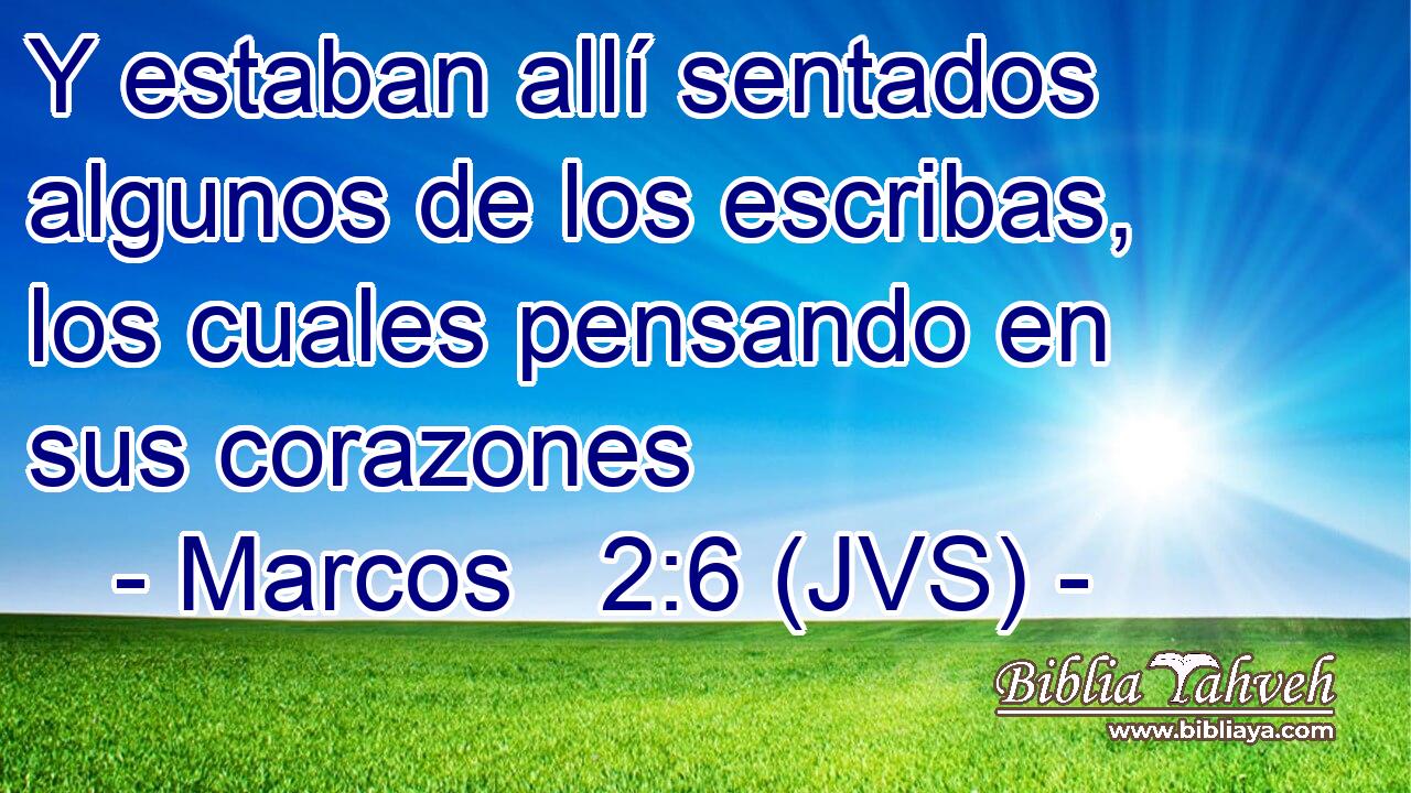 Y estaban allí sentados algunos de los escribas, los cuales pensando en sus corazones