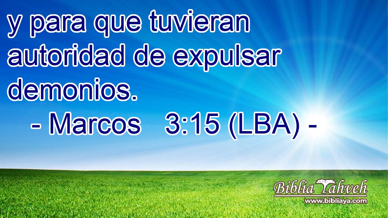 y para que tuvieran autoridad de expulsar demonios.