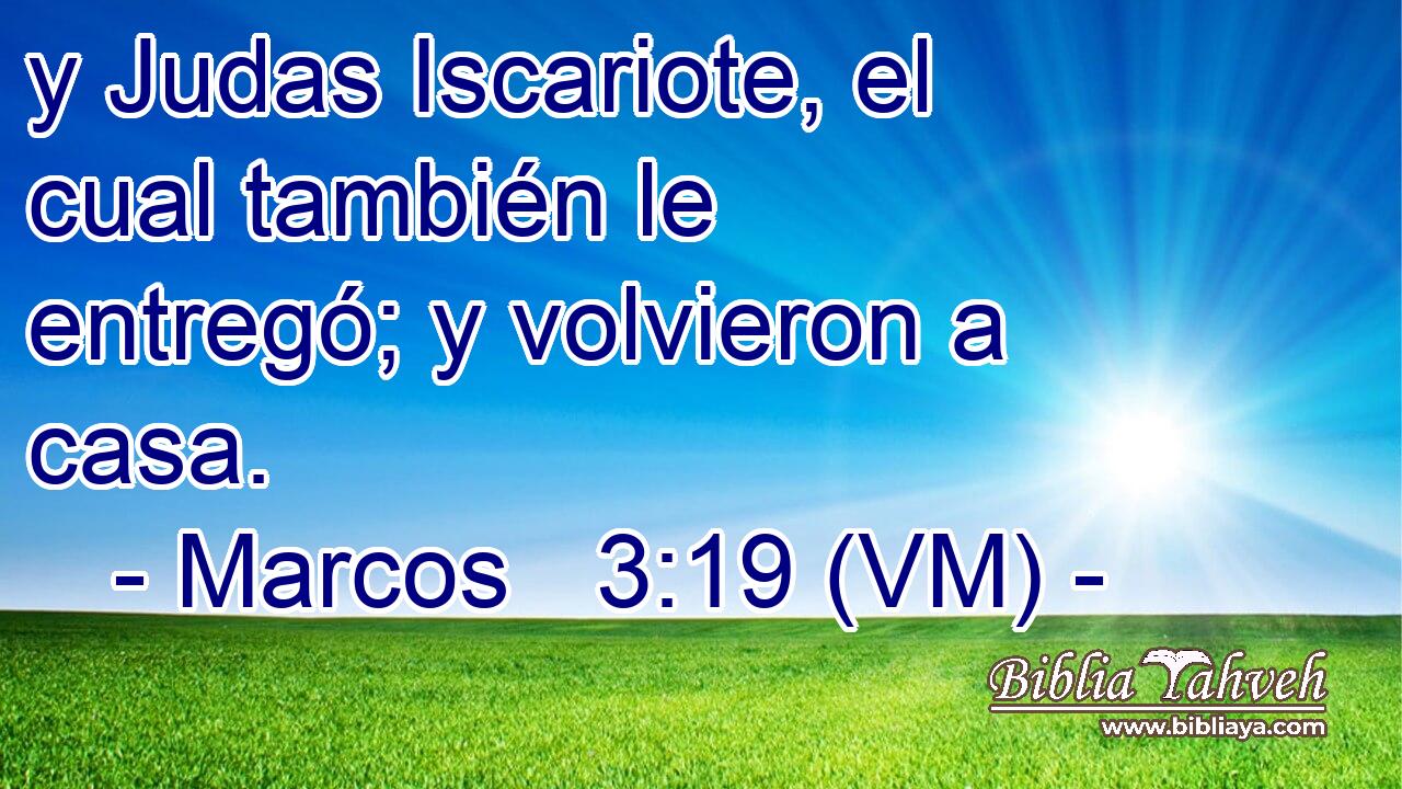  y Judas Iscariote, el cual también le entregó; y volvieron a casa. 