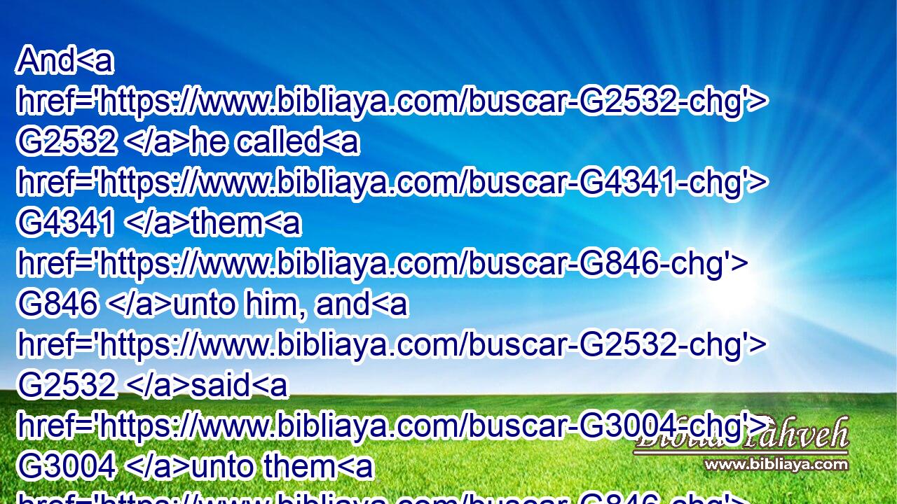 And G2532 he called G4341 them G846 unto him, and G2532 said G3004 unto them G846 in G1722 parables, G3850 How G4459 can G1410 Satan G4567 cast out G1544 Satan?G4567