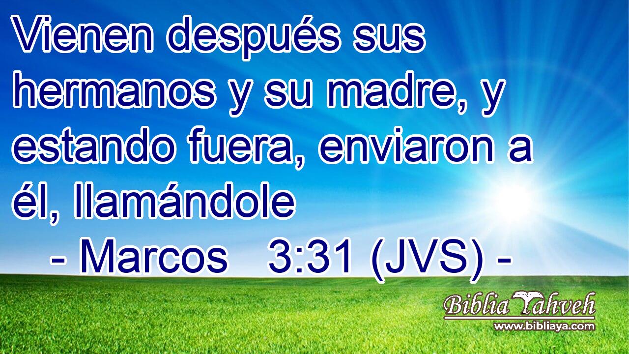 Vienen después sus hermanos y su madre, y estando fuera, enviaron a él, llamándole