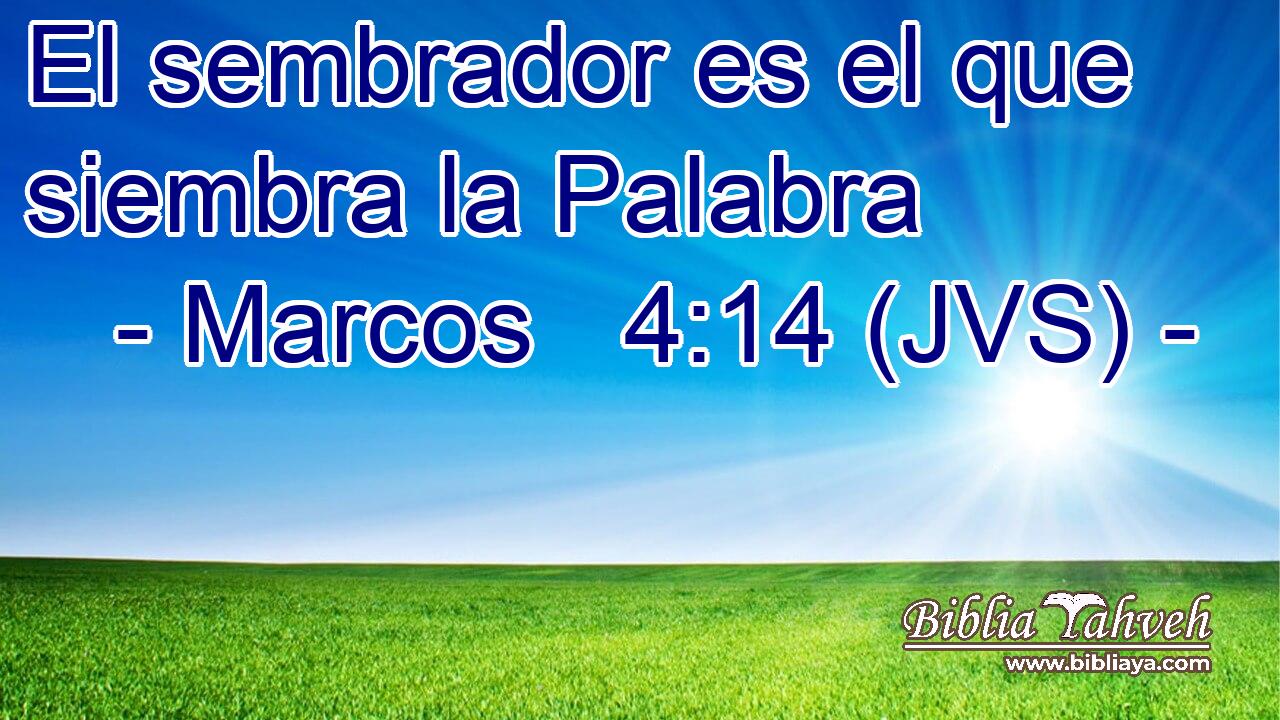 El sembrador es el que siembra la Palabra
