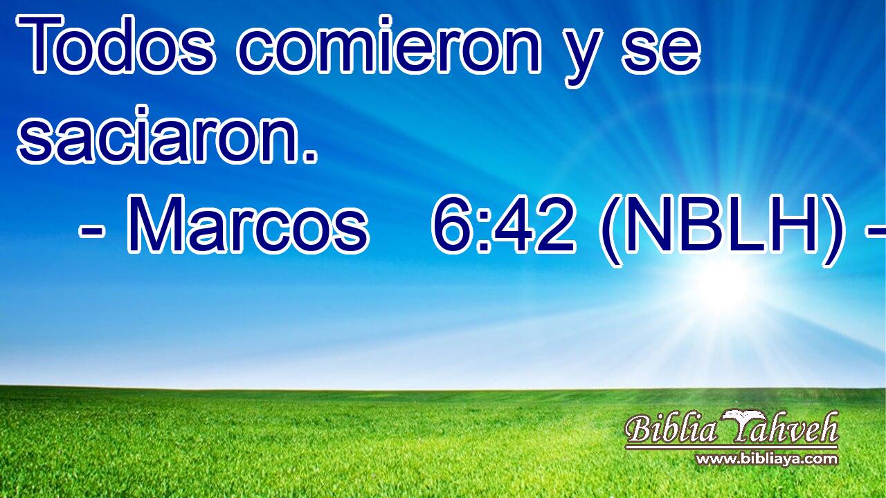  Todos comieron y se saciaron. 
