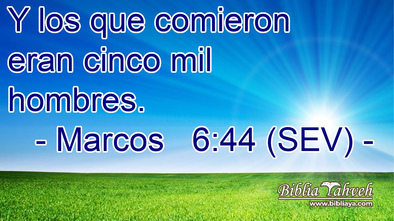 Y los que comieron eran cinco mil hombres.