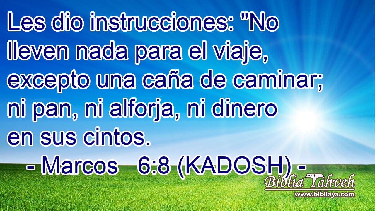  Les dio instrucciones: 