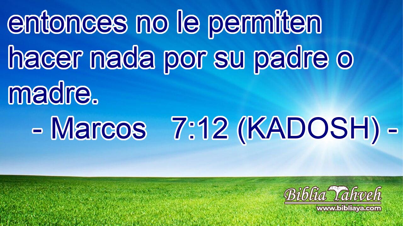  entonces no le permiten hacer nada por su padre o madre. 