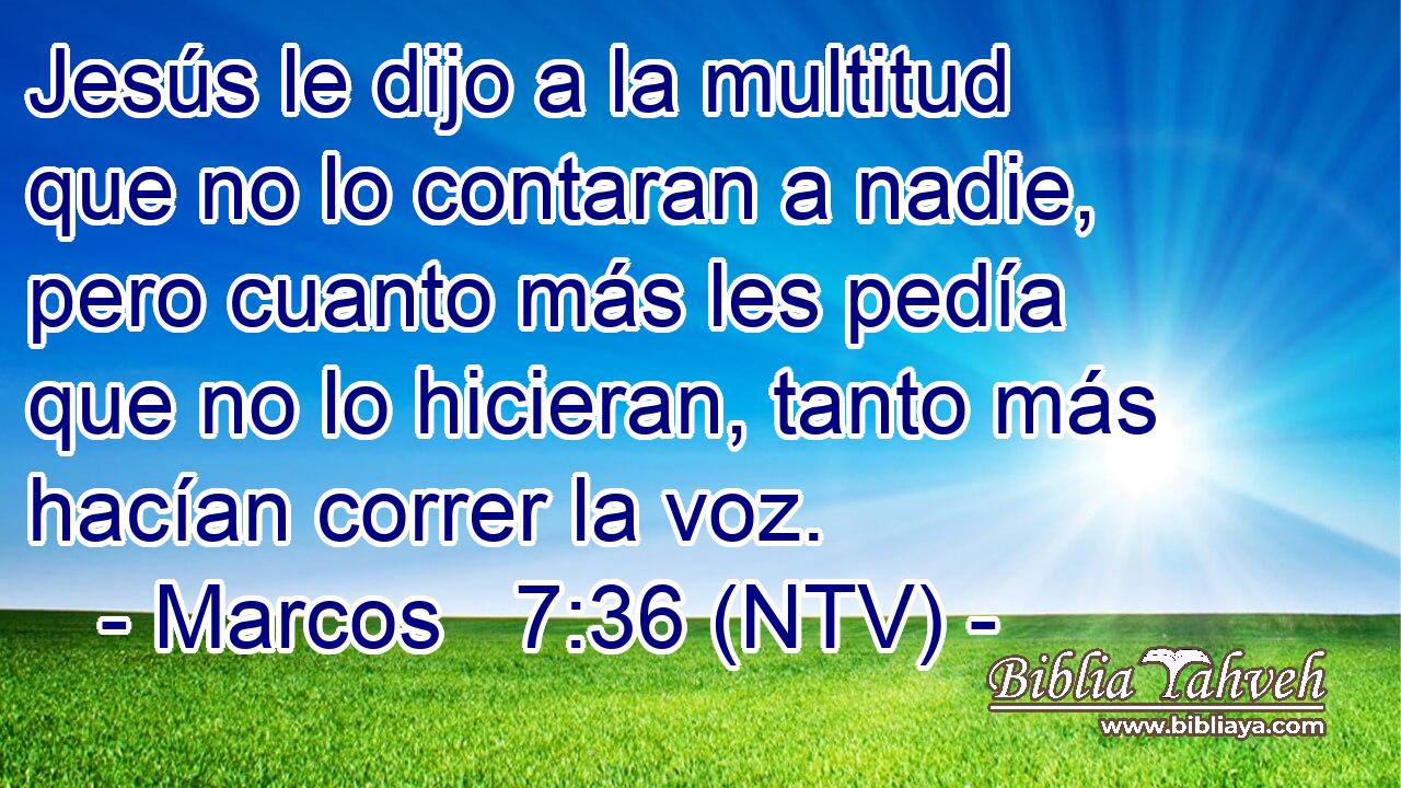 Jesús le dijo a la multitud que no lo contaran a nadie, pero cuanto más les pedía que no lo hicieran, tanto más hacían correr la voz.