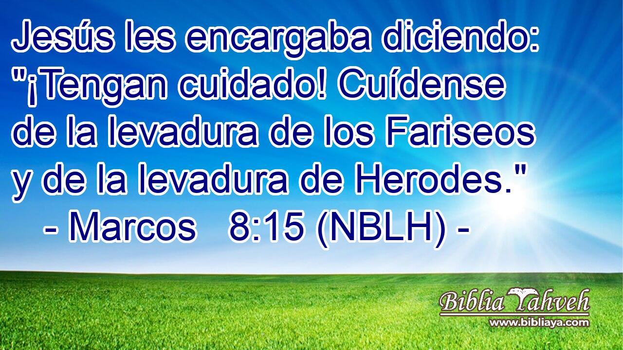  Jesús les encargaba diciendo: 