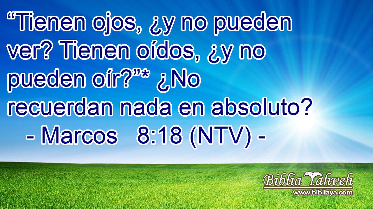 “Tienen ojos, ¿y no pueden ver? Tienen oídos, ¿y no pueden oír?”* ¿No recuerdan nada en absoluto?