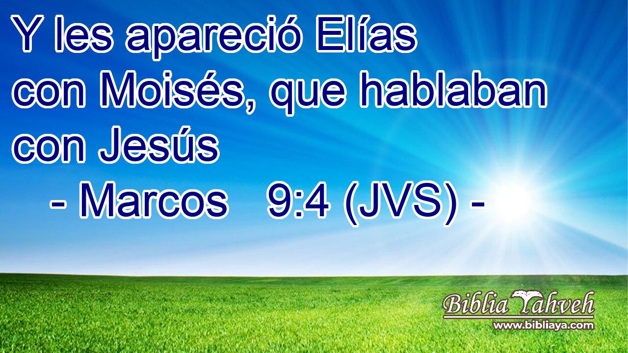 Y les apareció Elías con Moisés, que hablaban con Jesús
