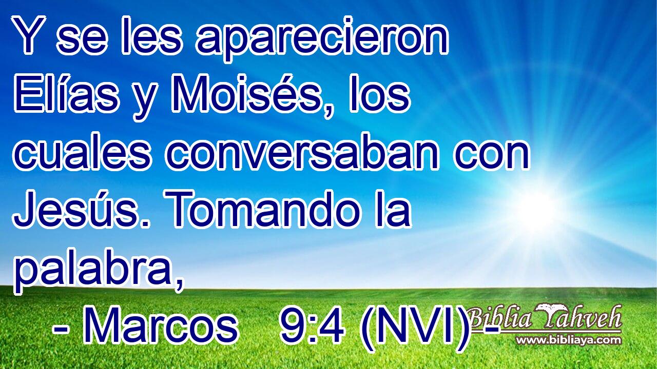  Y se les aparecieron Elías y Moisés, los cuales conversaban con Jesús. Tomando la palabra, 