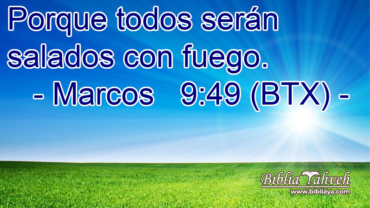 Porque todos serán salados con fuego.