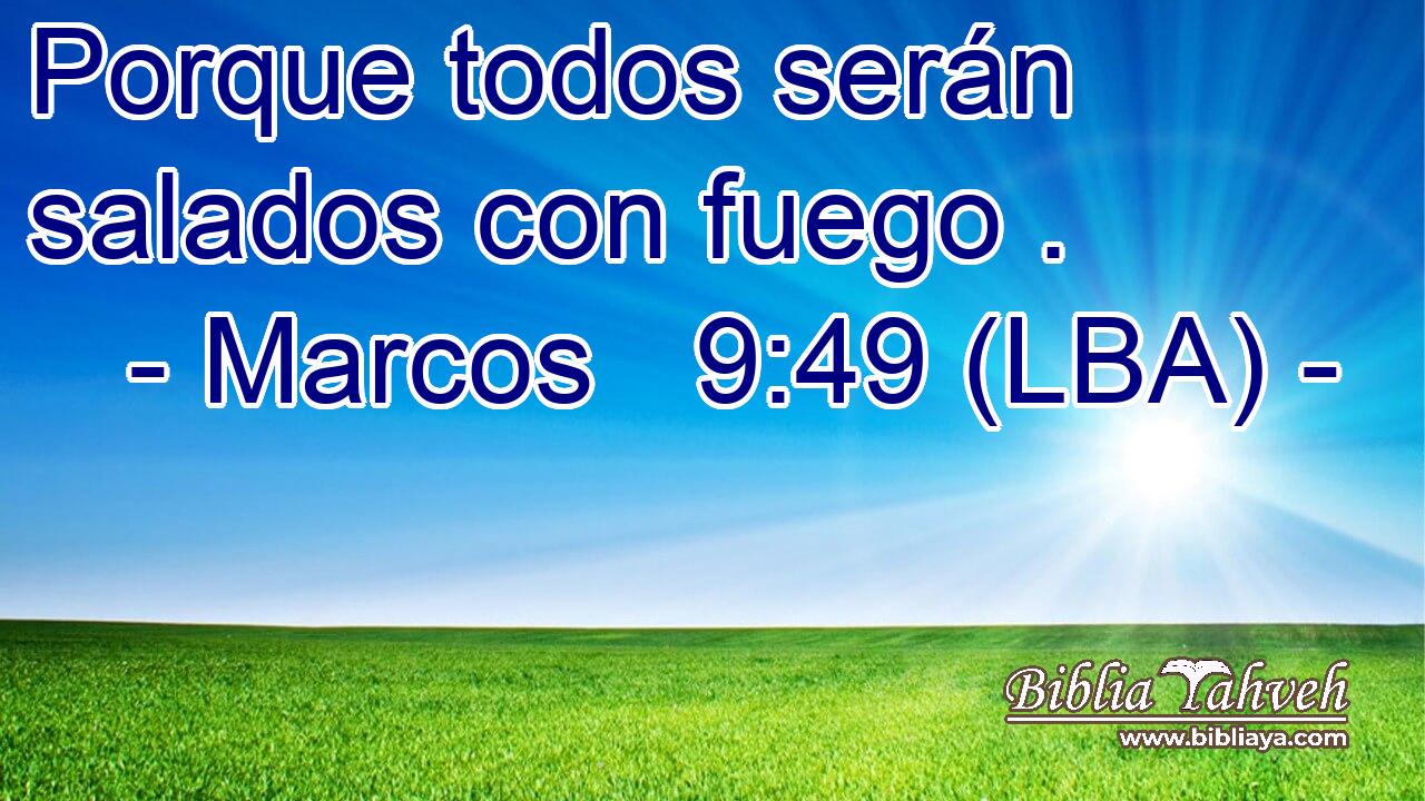 Porque todos serán salados con fuego .
