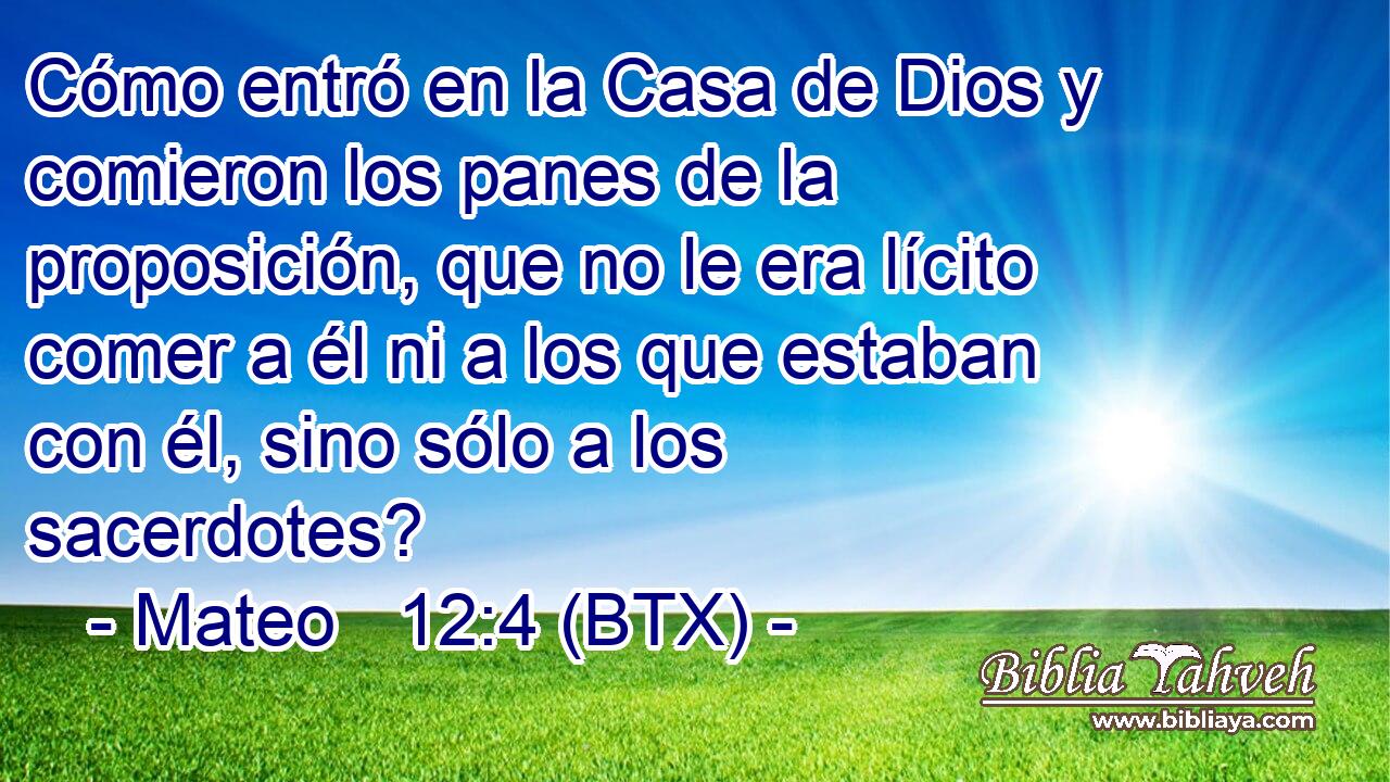 Cómo entró en la Casa de Dios y comieron los panes de la proposición, que no le era lícito comer a él ni a los que estaban con él, sino sólo a los sacerdotes?