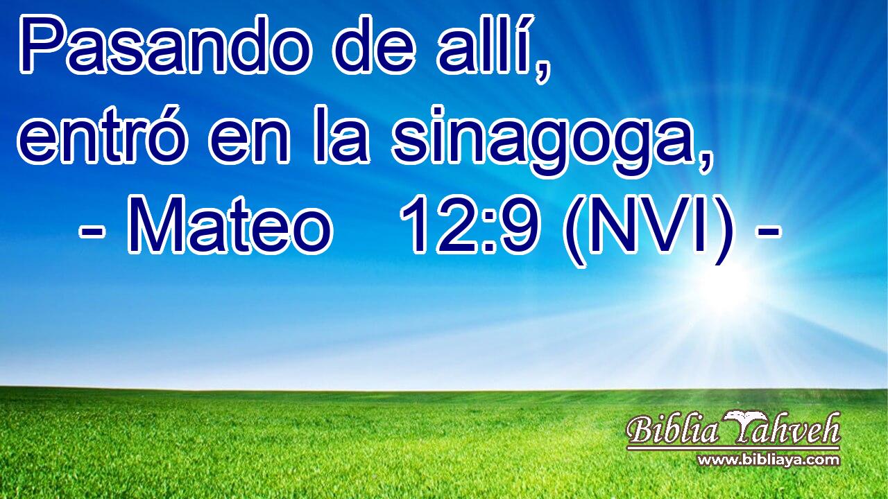  Pasando de allí, entró en la sinagoga, 