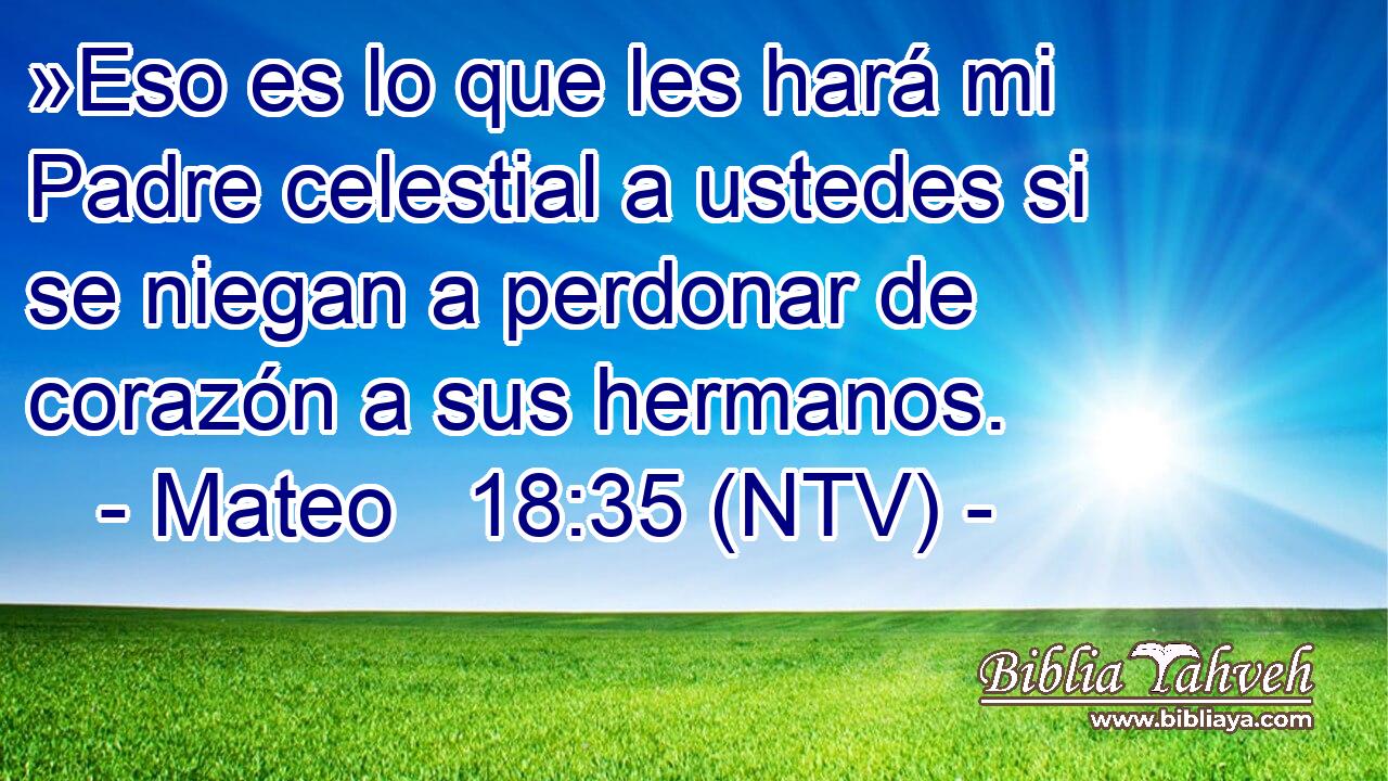 »Eso es lo que les hará mi Padre celestial a ustedes si se niegan a perdonar de corazón a sus hermanos.