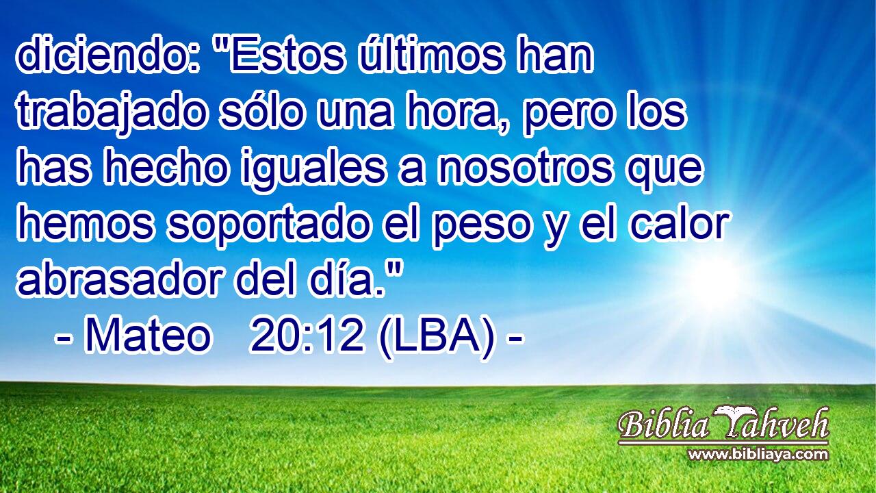 diciendo: 
