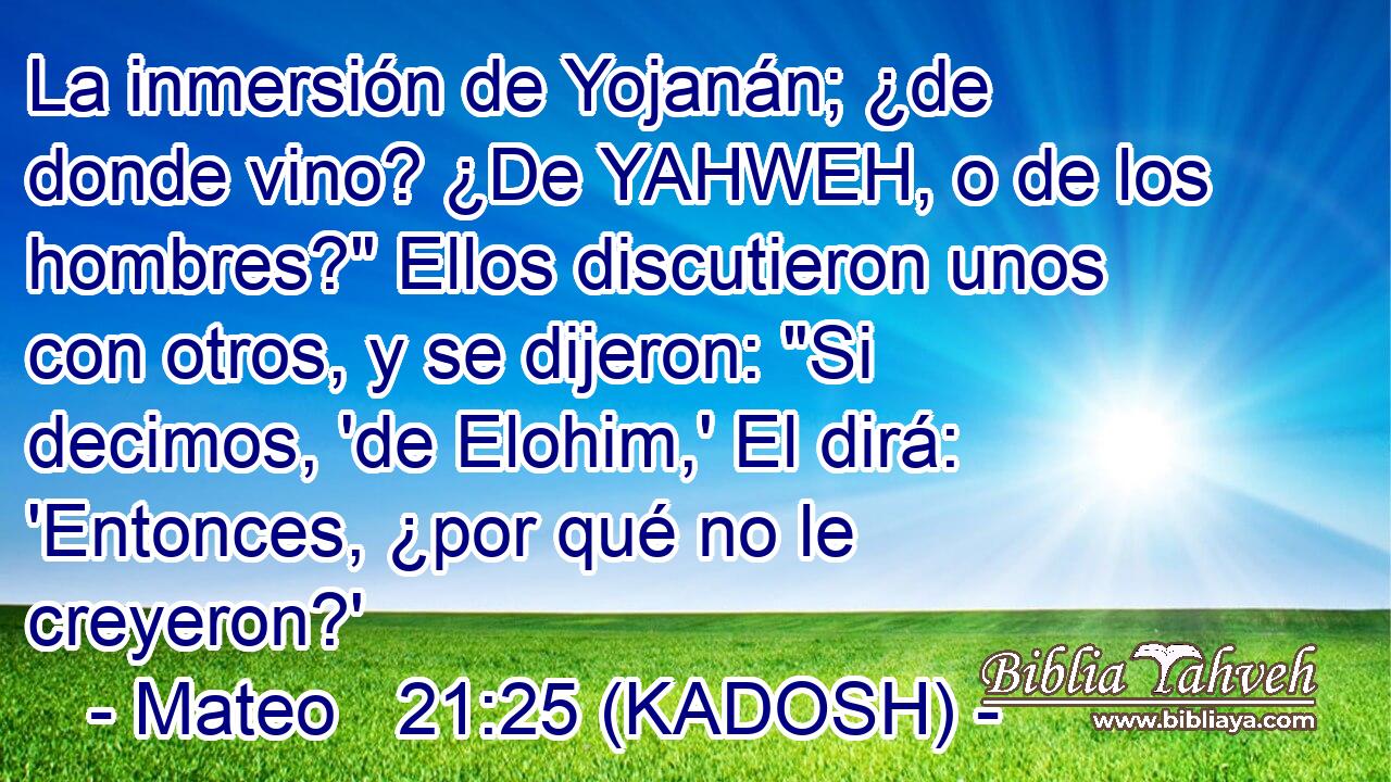  La inmersión de Yojanán; ¿de donde vino? ¿De YAHWEH, o de los hombres?