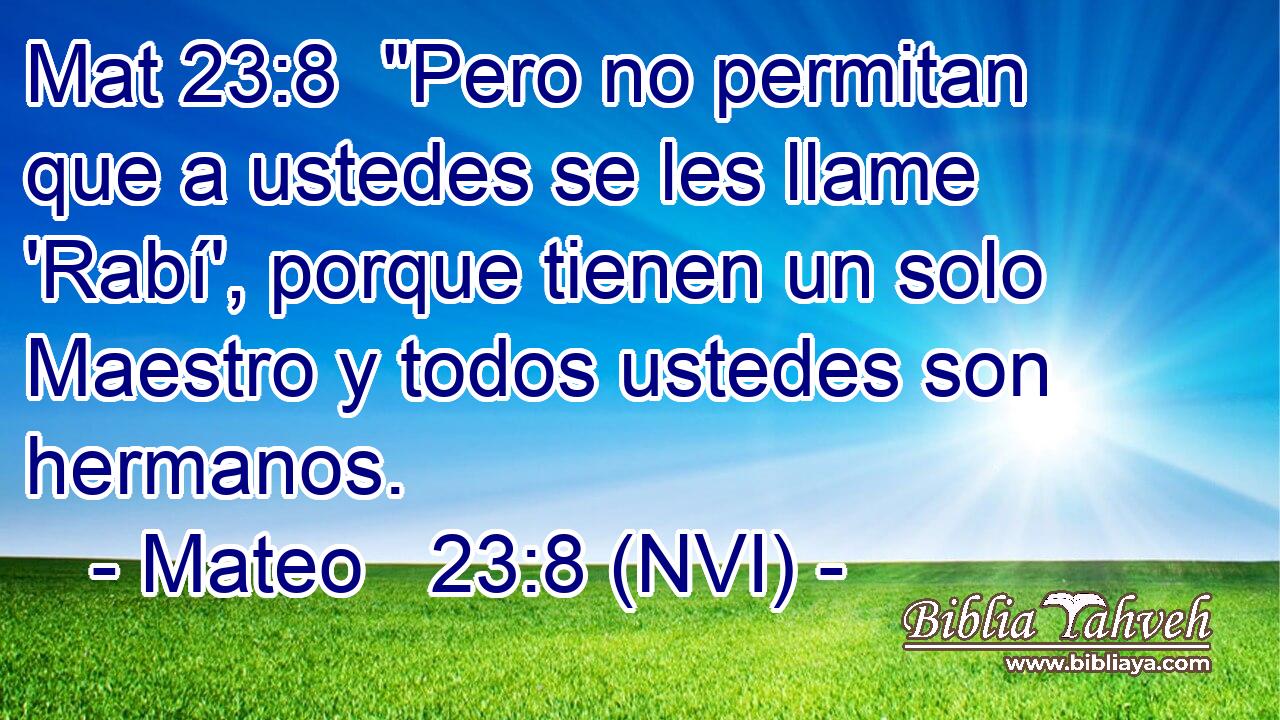 Mat 23:8  