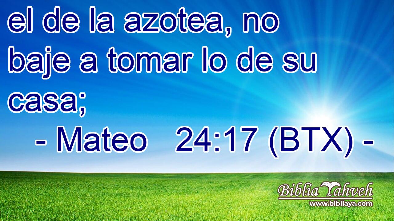 el de la azotea, no baje a tomar lo de su casa;