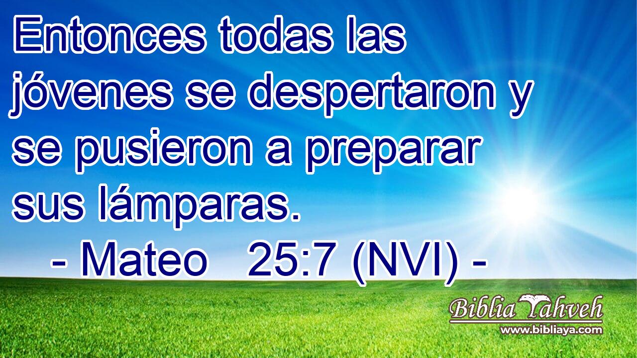  Entonces todas las jóvenes se despertaron y se pusieron a preparar sus lámparas. 