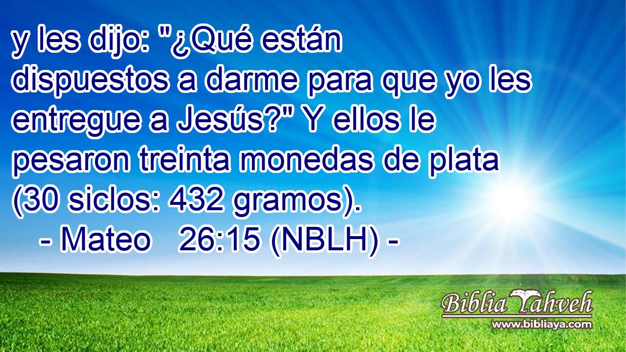  y les dijo: 