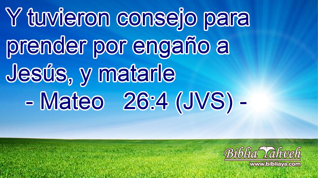 Y tuvieron consejo para prender por engaño a Jesús, y matarle
