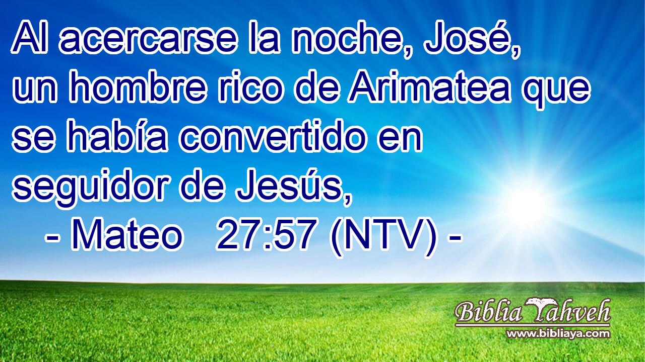 Al acercarse la noche, José, un hombre rico de Arimatea que se había convertido en seguidor de Jesús,