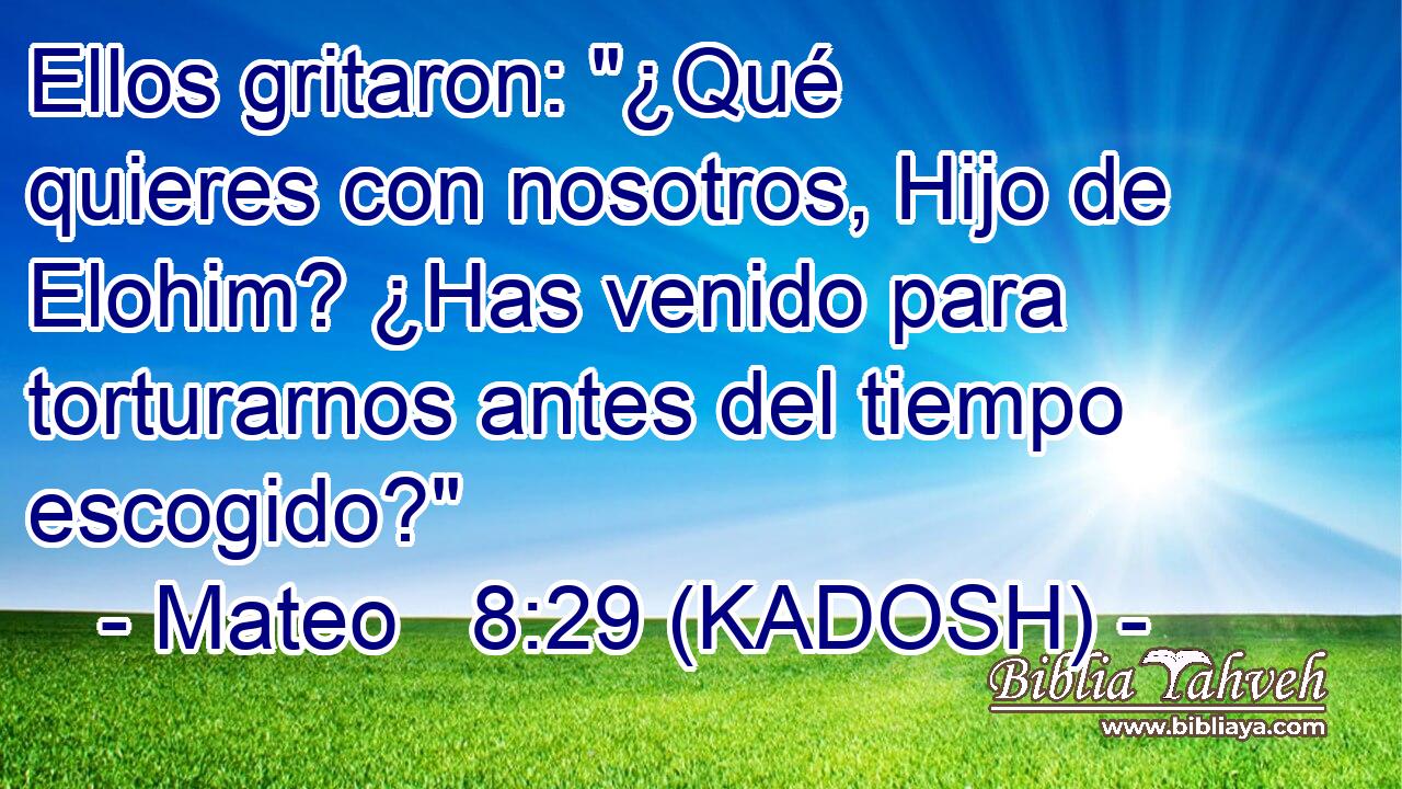  Ellos gritaron: 